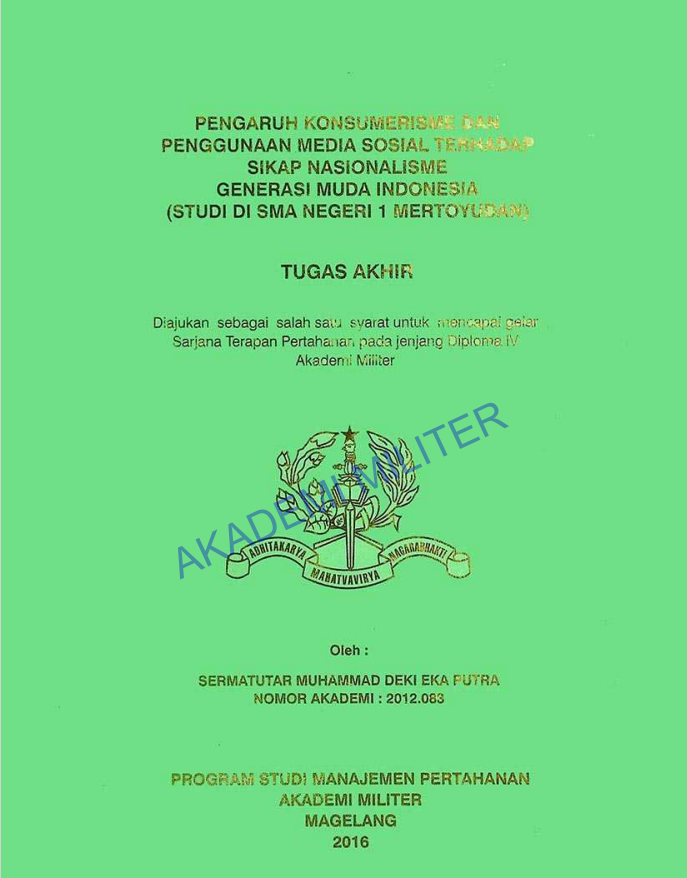 PENGARUH KONSUMERISME DAN PENGGUNAAN MEDIA SOSIAL TERHADAP SIKAP NASIONALISME GENERASI MUDA INDONESIA (STUDI DI SMA NEGERI 1 MERTOYUDAN)
